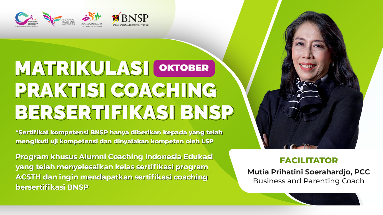 Batch 24 -  Matrikulasi Praktisi Coaching  Sertifikasi BNSP