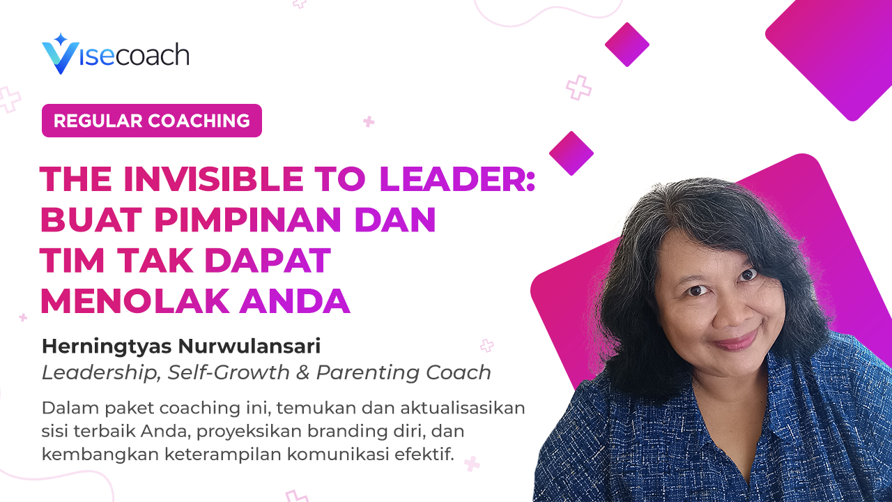 The Invisible to Leader: Buat Pimpinan Dan Tim Tak Dapat Menolak Anda
