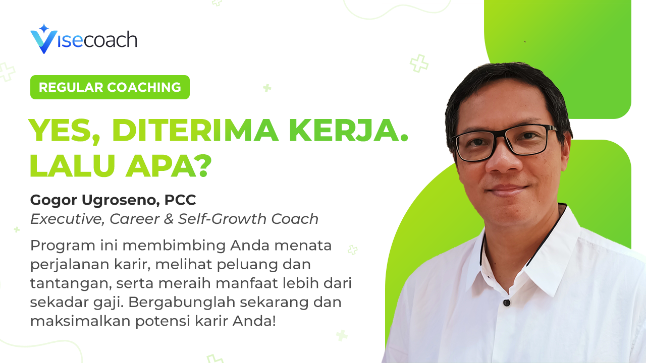 Yes, Diterima Kerja. Lalu Apa?